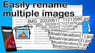 Quickly & Easily Rename Multiple Images