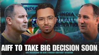 Indian football Live : Should we Extend Igor Stimach?