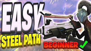 How To Easy STEEL PATH for Beginner 2024