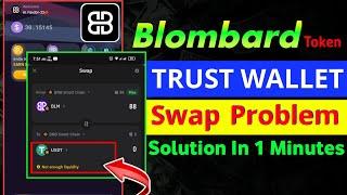 BLM Token Swap Problem In Trust Wallet! Blombard Token Swap Problem solved!