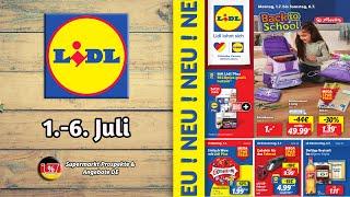 LIDL Prospekt - Gültig von 01.07.2024 | Supermarkt Prospekte & Angebote DE