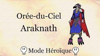 Guide : Araknath (Orée-du-Ciel - Héroïque)