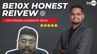 Be10x Workshop Is Eye Opening Session | Be10x Honest Review