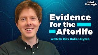 Do Near Death Experiences evidence the Afterlife? – Dr Max Baker-Hytch