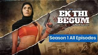 ek thi begum season 1 full episode ~ ek thi begum web series season 1 ~ ek thi begum 1