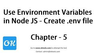 Ch 5 - Use Environment Variable in Node JS with TypeScript or Add .env file for configuration values