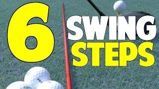 6 Steps How To Swing The Golf Club For Beginners