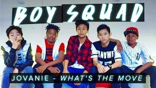 Jovanie - What’s The Move | Boy Squad  #MyBestMove