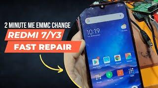 How To change eMMC Redmi Y3 || Redmi 7/Y3 eMMC Change Karen 2 Minutes Me