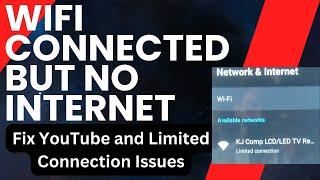 WiFi Connected but No Internet Access? Fix YouTube and Limited Connection Issues