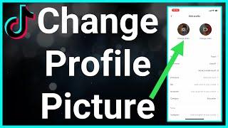 How To Change TikTok Profile Picture