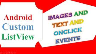 Android ListView Ep.06 : Custom ListView - With Images and Text and OnClick [ArrayAdapter]