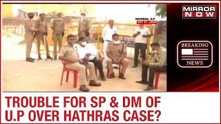 Hathras gang rape case: SIT to record statements of SP and DM of Uttar Pradesh