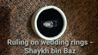 Ruling on Wedding Rings - Shaykh bin Baz