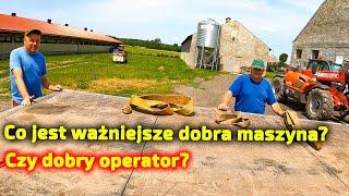 Does more depend on the machine or the operator's ability?  answers farmers from Wiktorówka