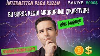 OBİX AİRDROP! POPÜLER BORSANIN KENDİ AİRDROP BOTU ! PARA DİYE BUNA DERİZ !!