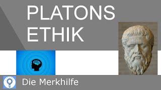 Platons Ethik: Die Tugenden und das Gute - im Überblick | Ethik 10