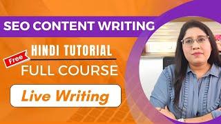 Learn SEO Content Writing  Full Guide | FREE SEO Content Writing Course Tutorial Hindi