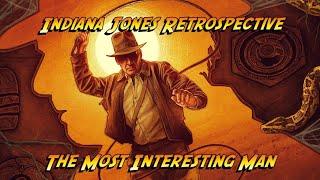 How Indiana Jones is The Most Complex Character in Fiction: Indiana Jones Retrospective