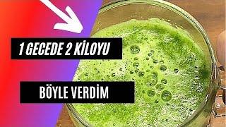 1 GECEDE  2 KİLOYU BÖYLE VERDİM   HIZLI ZAYIFLAMA YÖNTEMİM   SELDA ATEŞ