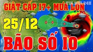 Tin bão Mới Nhất | Dự báo thời tiết hôm nay ngày mai 25/12 | dự báo thời tiết 3 ngày tới#thoitiet