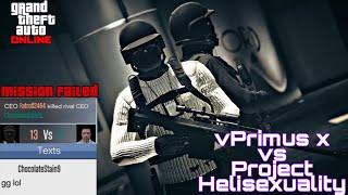 vPrimus x vs Project Helisexuality | GTA V Online