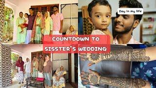  അനിയത്തിയുടെ കല്ല്യാണ ഒരുക്കങ്ങൾ| Countdown to Sister’s wedding| Sheena Shanavas