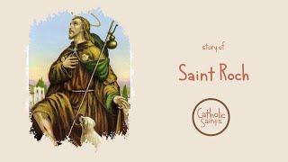 Story of St. Roch | St. Rock | #catholicsaints