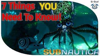 7 Tips And Tricks YOU Need To Know! | Subnautica