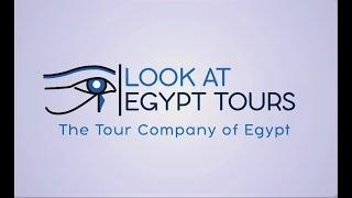 Look at Egypt Tours | Tour Company of Egypt | Travel Video Review