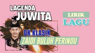 (Lirik Dikir Barat) Zaidi Buluh Perindu - Lagenda Juwita