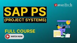 SAP PS (Project Systems) Training - Full Course | ZaranTech