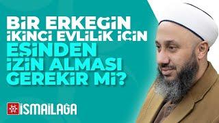 Bir Erkeğin İkinci Evliliği için İlk Eşinden İzin Alması Gerekir mi? - Fatih Kalender Hoca Efendi