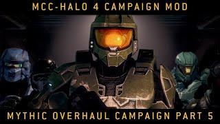 Halo MCC: Halo 4 Campaign Mod - Mythic Overhaul Campaign Part 5
