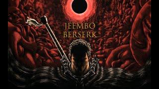 JEEMBO - BERSERK// BLACK BOX