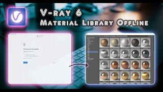 How to add V-ray 6 material library offline l fix error "this site can't be reached"