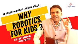 Why Robotics? | Why kids should learn Robotics ? | Must Watch Video [ Myth Busted ] | iRobochakra |