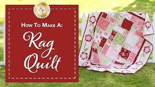 How to Make a Rag Quilt | a Shabby Fabrics Quilting Tutorial