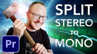 Split Clips from Stereo to Mono [Premiere Pro CC]