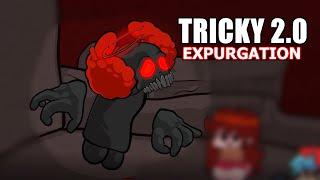 Tricky 2.0 - Expurgation - FNF