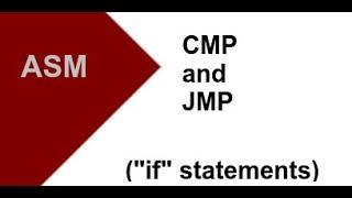 Assembly Cmp and Jmp ("if" statements)