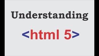 Understanding Html5