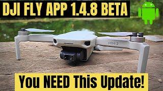 NEW DJI FLY APP UPDATE 1.4.8 (1185) ANDROID BETA | FLIGHT PERFORMANCE TEST | DJI MINI 2