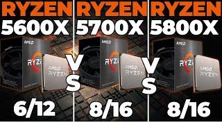 Ryzen 5 5600x vs Ryzen 7 5700X vs Ryzen 7 5800X