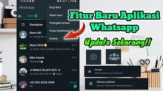 Fitur Terbaru WhatsappUpdate WhatsApp Kalian Sekarang!!