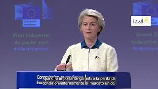 Risposta Ira: Von der Leyen, "Aiuti di stato, occorre evitare la frammentazione del mercato unico"