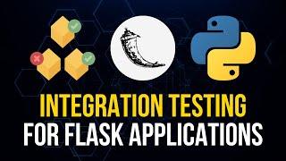 Integration Testing For Flask Applications - Python API Testing