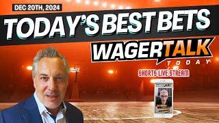 WagerTalk Today | CFB Playoff Picks | NFL Week 16 Best Bets | CBB + NBA