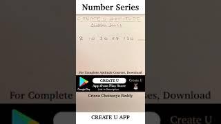 Number Series | CREATE U APP | Aptitude | Crisna Chaitanya Reddty