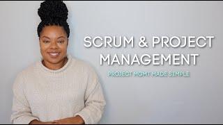 How Does Scrum Align to Project Management? | Project Mgmt Made Simple